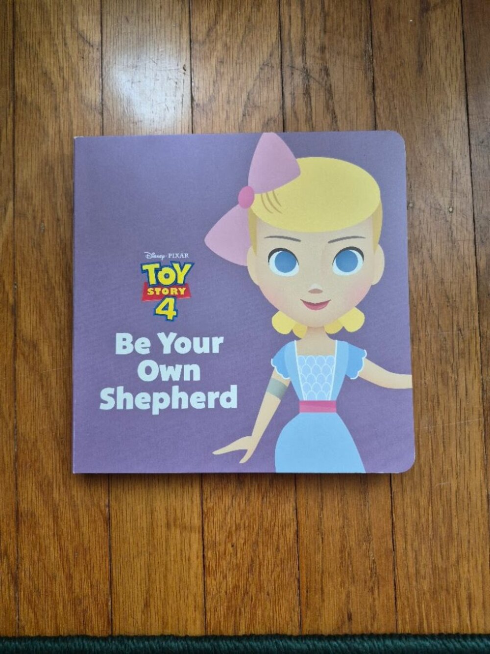 Toy Story 4 "Be Your Own Shepherd" Board Book